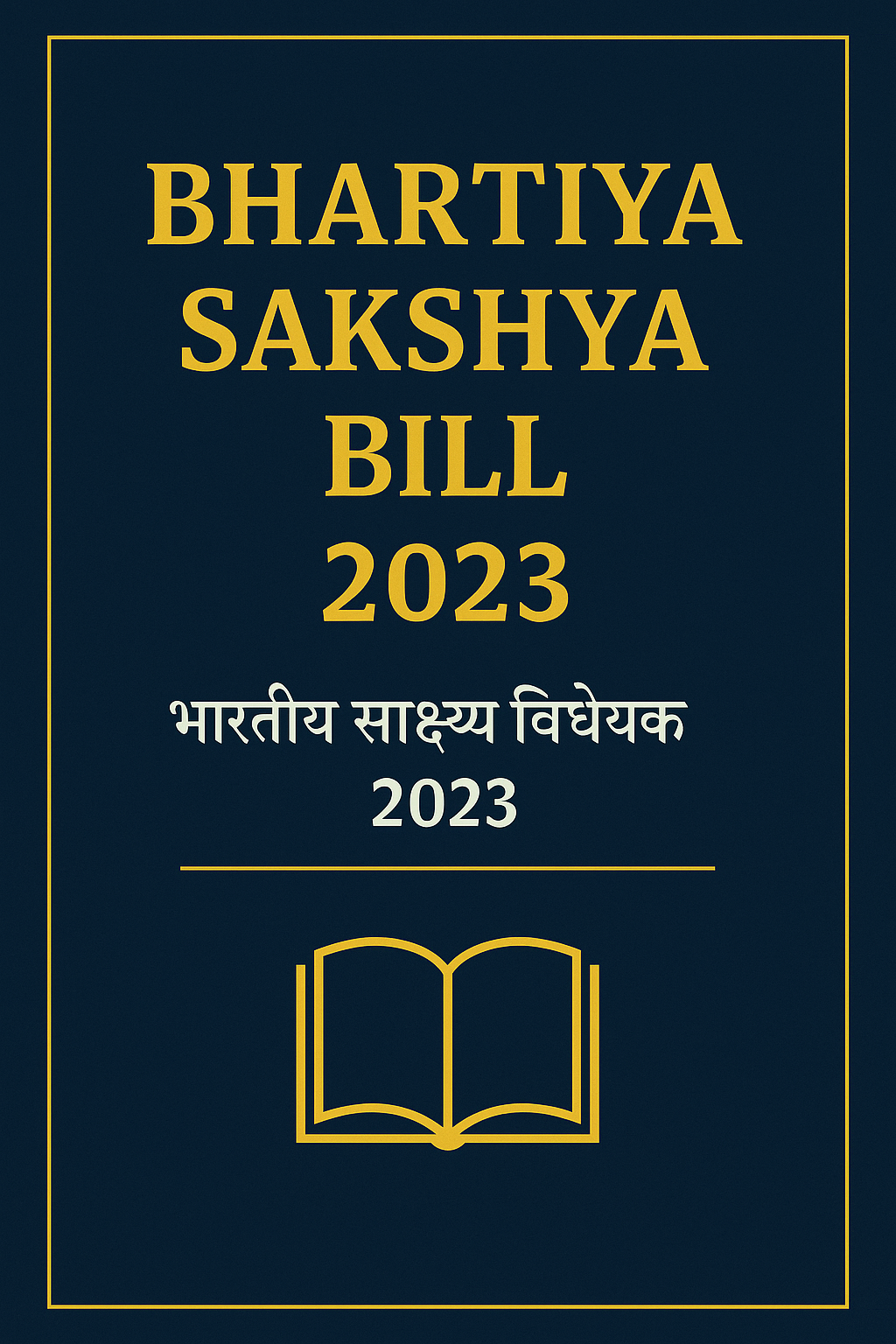 Bhartiya Sakshya Bill 2023 - भारतीय साक्ष्य विधेयक 2023